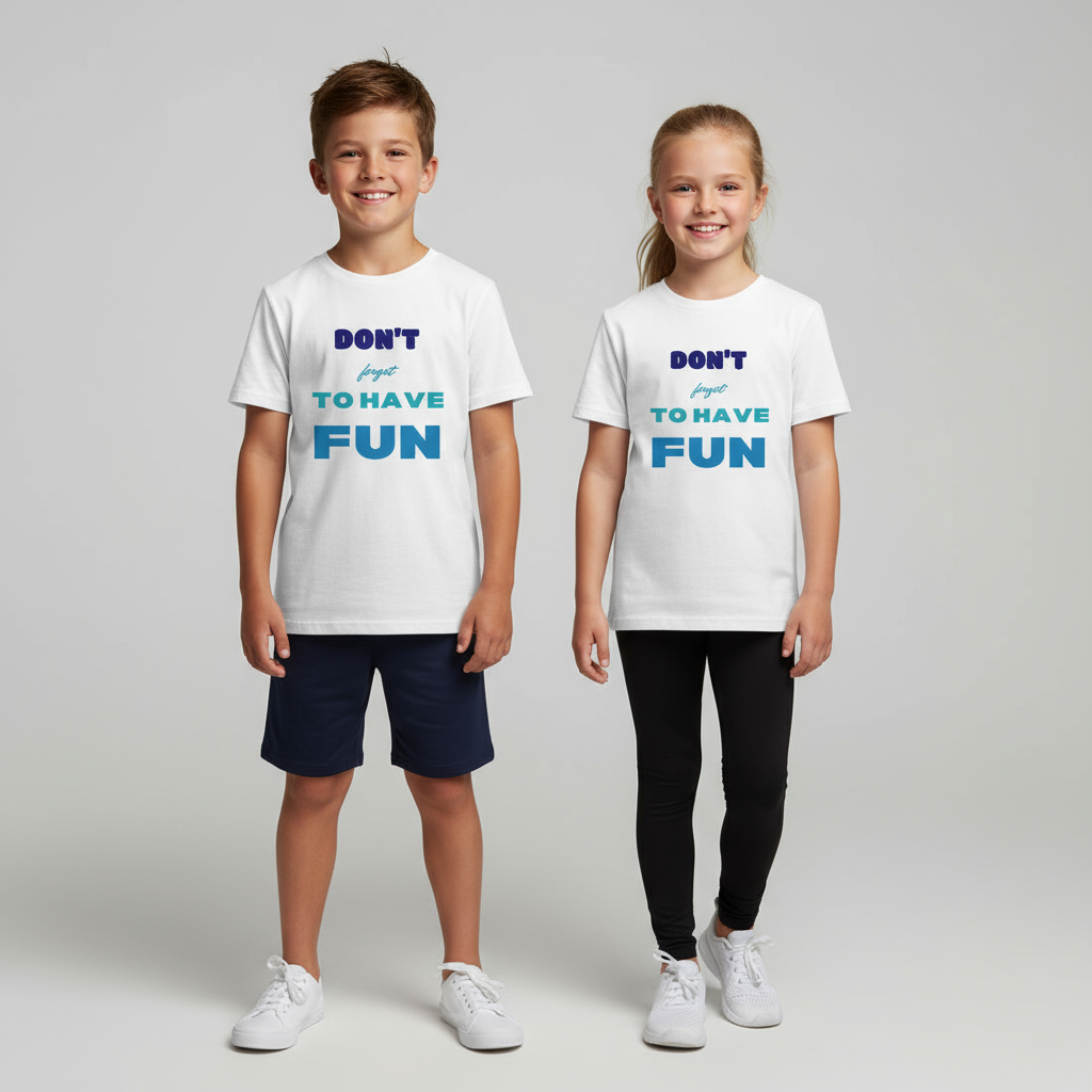 Kids Unisex T-Shirt Have Fun Print
